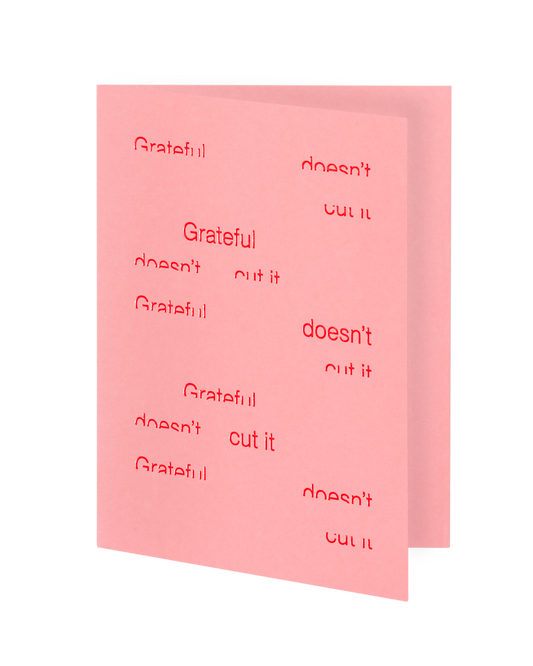 Grateful doesn't cut it