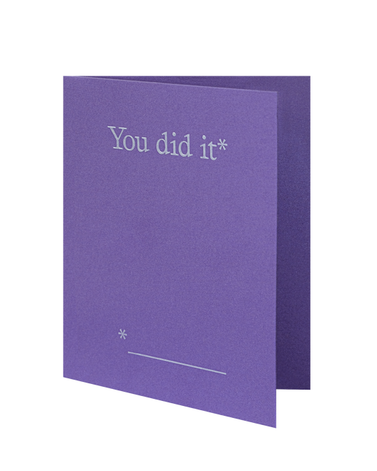 You did it*